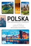 Polska. 1001 najpiękniejszych zakątków. Autor: Bieniek Małgorzata, Bieniek Marcin. Dadada.pl Okładka książki Polska. 1001 najpiękniejszych zakątków