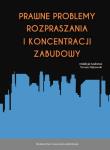 Prawne problemy rozpraszania i koncentracji zabudowy. Wydawca: Wydawnictwo Uniwersytetu Gdańskiego. Dadada.pl Opakowanie Prawne problemy rozpraszania i koncentracji zabudowy