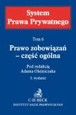 Okładka książki Prawo zobowiązań Tom 6 Część ogólna SystPraw