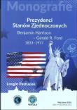 Okładka książki Prezydenci Stanów Zjednoczonych Część 2 Benjamin Harrison - Gerald R. Ford 1833-1977