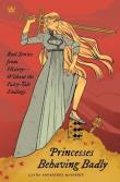 Okładka książki Princesses Behaving Badly