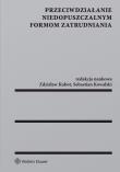 Okładka książki Przeciwdziałanie niedopuszczalnym formom zatrudniania
