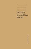 Przewodnik po zasobie Archiwum Instytutu Literackiego Kultura. Autor: Wrede Maria. Dadada.pl Okładka książki Przewodnik po zasobie Archiwum Instytutu Literackiego Kultura