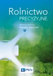 Rolnictwo precyzyjne. Autor: red. nauk Stanisław Samborski. Dadada.pl Okładka książki Rolnictwo precyzyjne