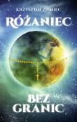 Różaniec bez granic. Autor: Ziemiec Krzysztof. Dadada.pl Okładka książki Różaniec bez granic