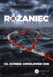 Różaniec ratunkiem dla świata. Autor: ks. Dominik Chmielowski SDB. Dadada.pl Okładka książki Różaniec ratunkiem dla świata