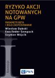 Ryzyko akcji notowanych na GPW. Autor: Szymon Wójcik, Feder-Sempach Ewa, Dębski Wiesław. Dadada.pl Okładka książki Ryzyko akcji notowanych na GPW