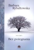 Saga. Część 1. Bez pożegnania w.2018. Autor: Rybałtowska Barbara. Dadada.pl Okładka książki Saga. Część 1. Bez pożegnania w.2018