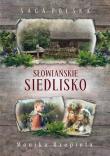 Saga Polska Słowiańskie siedlisko. Autor: Rzepiela Monika. Dadada.pl Okładka książki Saga Polska Słowiańskie siedlisko