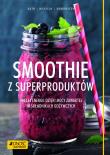 Smoothie z superproduktów.. Autor: Guth Christian, Hickisch Burkhard, Dobrovičova Martina. Dadada.pl Okładka książki Smoothie z superproduktów.