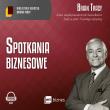 Spotkania biznesowe. Autor: Brian Tracy. Dadada.pl Okładka książki Spotkania biznesowe