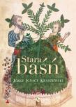Stara baśń. Autor: Józef Ignacy Kraszewski. Dadada.pl Okładka książki Stara baśń