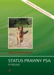 Status prawny psa w Polsce. Poradnik praktyka psiarza. Autor: Natalia Dobrowolska. Dadada.pl Okładka książki Status prawny psa w Polsce. Poradnik praktyka psiarza