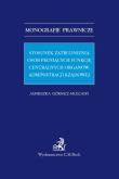 Okładka książki Stosunek zatrudnienia osób pełniących funkcję centralnych organów administracji rządowej