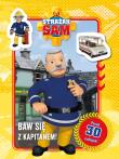 Okładka książki Strażak Sam. Baw się z Kapitanem! Kolorowanka