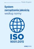 System zarządzania jakością według normy ISO 9001:2015. Autor: Marek Bugdol. Dadada.pl Okładka książki System zarządzania jakością według normy ISO 9001:2015