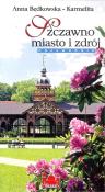Okładka książki Szczawno Miasto i zdrój
