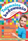 Tajemnice kodowania Edukacja polonistyczna. Autor: Danuta Klimkiewicz, Płaszewska Bożena. Dadada.pl Okładka książki Tajemnice kodowania Edukacja polonistyczna