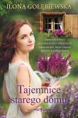 Tajemnice starego domu (pocket). Autor: Ilona Gołębiewska. Dadada.pl Okładka książki Tajemnice starego domu (pocket)