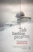 Tak będzie prościej. Autor: Semczuk Przemysław, Agnieszka Horzowska. Dadada.pl Okładka książki Tak będzie prościej
