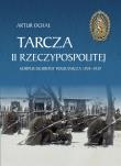 Tarcza II Rzeczypospolitej.. Autor: Ochał Artur. Dadada.pl Okładka książki Tarcza II Rzeczypospolitej.