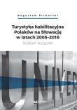 Okładka książki Turystyka habilitacyjna Polaków na Słowację w latach 2005-2016