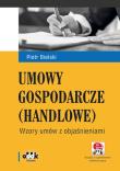 Okładka książki Umowy gospodarcze (handlowe) Wzory umów z objaśnieniami (z suplementem elektronicznym)