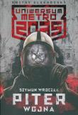Uniwersum Metro 2035: Piter. Wojna. Autor: Szymun Wroczek. Dadada.pl Okładka książki Uniwersum Metro 2035: Piter. Wojna