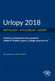 Okładka książki Urlopy 2018 - Przykłady, wyliczenia, wzory