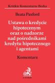 Okładka książki Ustawa o kredycie hipotecznym oraz o nadzorze nad pośrednikami kredytu hipotecznego i agentami. Kome