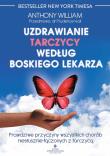 Uzdrawianie tarczycy według Boskiego Lekarza. Autor: Anthony William. Dadada.pl Okładka książki Uzdrawianie tarczycy według Boskiego Lekarza