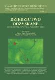 Okładka książki VIA Archaeologica Posnaniensis tom 12. Dziedzictwo odzyskane. Archeologia ratownicza na ziemi rawickiej