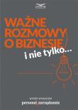 Ważne rozmowy o biznesie i nie tylko.... Autor:   Praca zbiorowa. Dadada.pl Okładka książki Ważne rozmowy o biznesie i nie tylko...