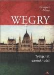 Okładka książki Węgry. Tysiąc lat samotności