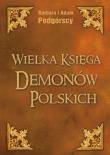 Okładka książki Wielka Księga Demonów Polskich