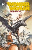 Wonder Woman. T. 2. Autor: Rucka Greg, Geoff Johns, Johnson Drew, Rags Morales, Phillips Sean, Raiz James, Justiniano. Dadada.pl Okładka książki Wonder Woman. T. 2