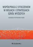 Okładka książki Współpraca z otoczeniem w misjach i strategiach szkół wyższych