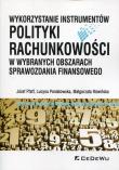 Wykorzystanie instrumentów polityki rachunkowości. Autor: Pfaff Józef, Poniatowska Lucyna, Małgorzata Rówińska. Dadada.pl Okładka książki Wykorzystanie instrumentów polityki rachunkowości
