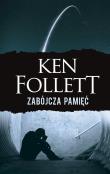 Zabójcza pamięć w.2018. Autor: Ken Follett. Dadada.pl Okładka książki Zabójcza pamięć w.2018