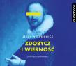 Zdobycz i wiernmość - CD. Autor: Pietrkiewicz Jerzy. Dadada.pl Okładka książki Zdobycz i wiernmość - CD