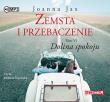 Zemsta i przebaczenie. Tom 6. Dolina spokoju - Audiobook. Autor: Joanna Jax. Dadada.pl Okładka książki Zemsta i przebaczenie. Tom 6. Dolina spokoju - Audiobook