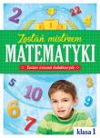 Zostań mistrzem matematyki. Zestaw ćwiczeń dodatkowych. Klasa 1. Autor: Opracowanie zbiorowe. Dadada.pl Okładka książki Zostań mistrzem matematyki. Zestaw ćwiczeń dodatkowych. Klasa 1
