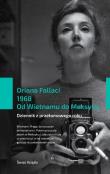 1968 Od Wietnamu do Meksyku. Autor: Oriana Fallaci. Dadada.pl Okładka książki 1968 Od Wietnamu do Meksyku