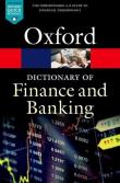 A Dictionary of Finance and Banking OXFORD. Autor: Jonathan Law. Dadada.pl Okładka książki A Dictionary of Finance and Banking OXFORD