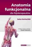 Okładka książki Anatomia funkcjonalna dla fizjoterapeutów