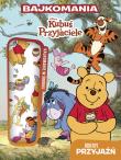 Bajkomania. Kubuś i przyjaciele. Odkryj przyjaźń. Autor: Adrianna Zabrzewska. Dadada.pl Okładka książki Bajkomania. Kubuś i przyjaciele. Odkryj przyjaźń