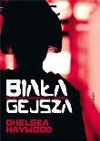 Okładka książki BIAŁA GEJSZA