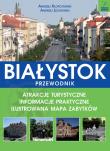 Białystok. Autor: Andrzej Kłopotowski, Andrzej Lechowski. Dadada.pl Okładka książki Białystok