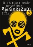 Bieszczadzkie opowieści Siekierezady 3. Autor: Dominik Rafał. Dadada.pl Okładka książki Bieszczadzkie opowieści Siekierezady 3