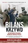 Okładka książki Bilans krzywd. Jak naprawdę wyglądała niemiecka okupacja Polski